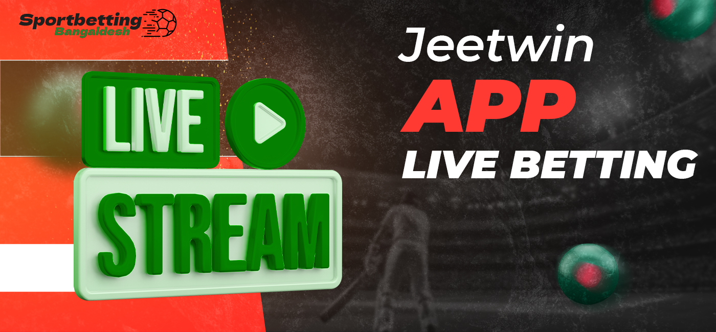 Features of live betting in mobile betting app bookmaker Jeetwin