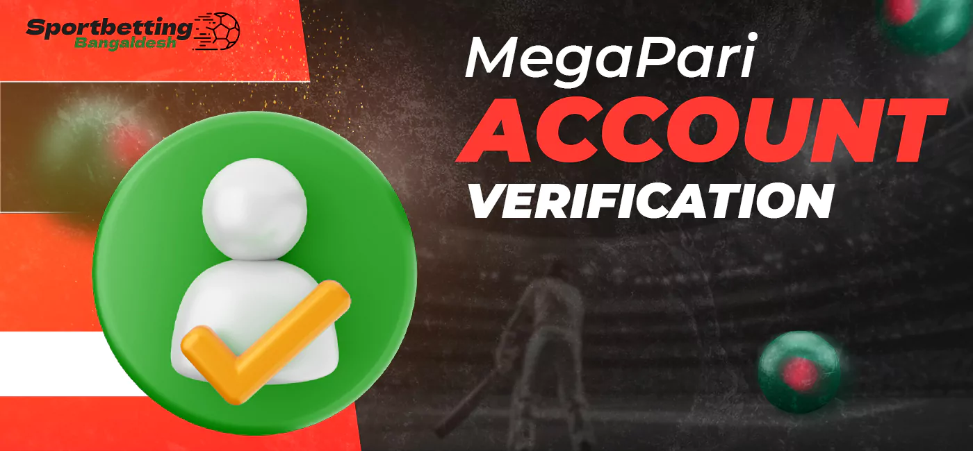 Identity verification process on MegaPari bookmaker's website