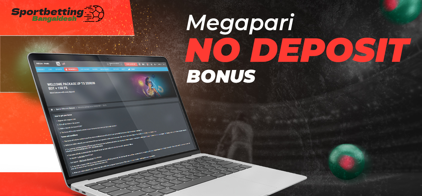 Features of getting and using Megapari no deposit bonus