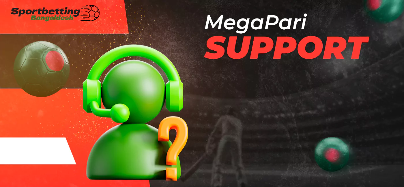 MegaPari offers two ways to contact the support team: email and live chat