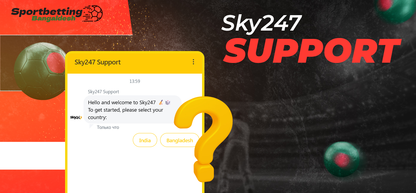 Sky247 betting support in Bangladesh