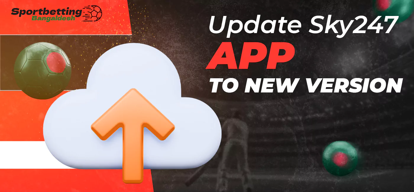 Update the Sky247 betting app to the latest version