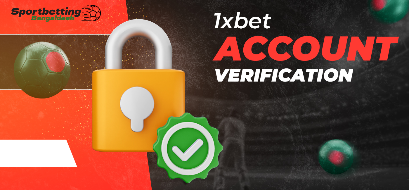 Verification process of 1xbet account