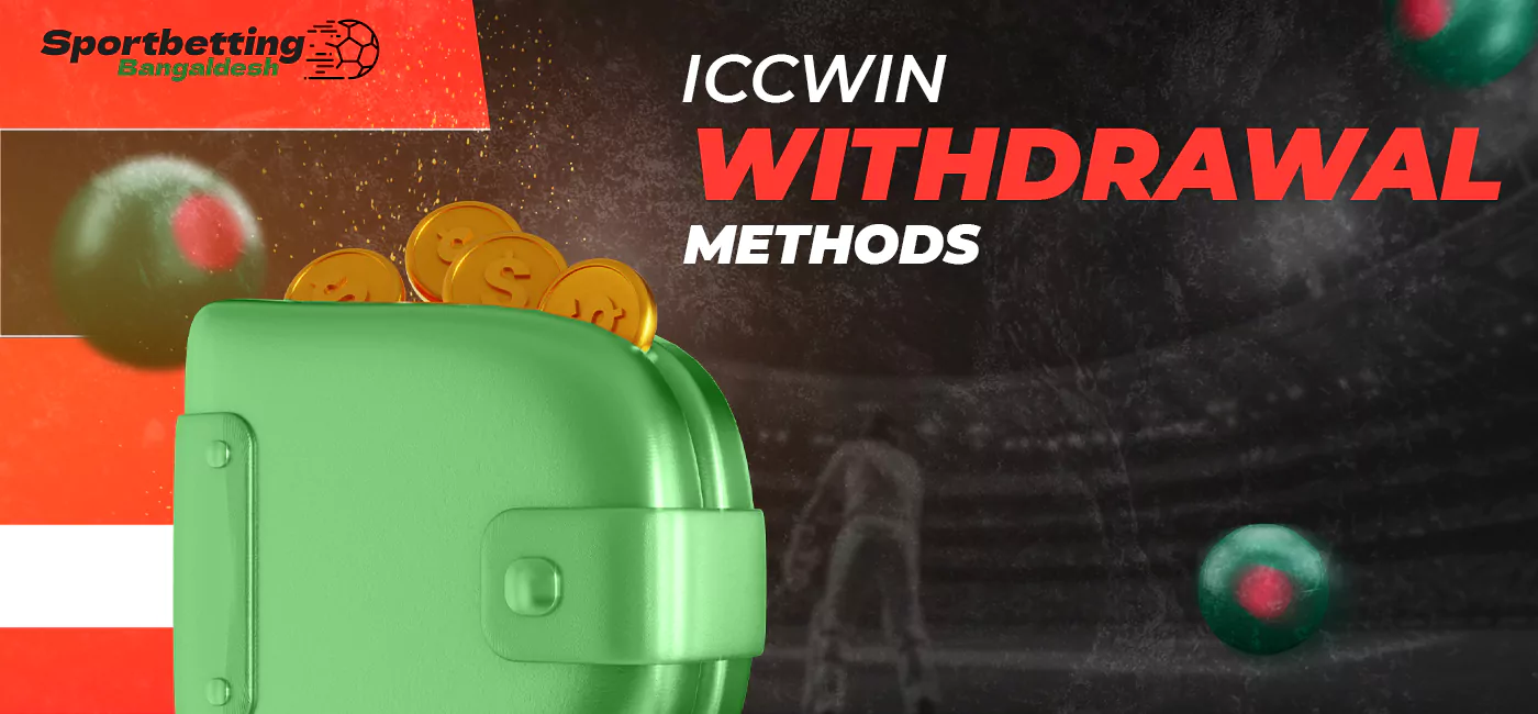 Available payment methods for ICCWIN withdrawal