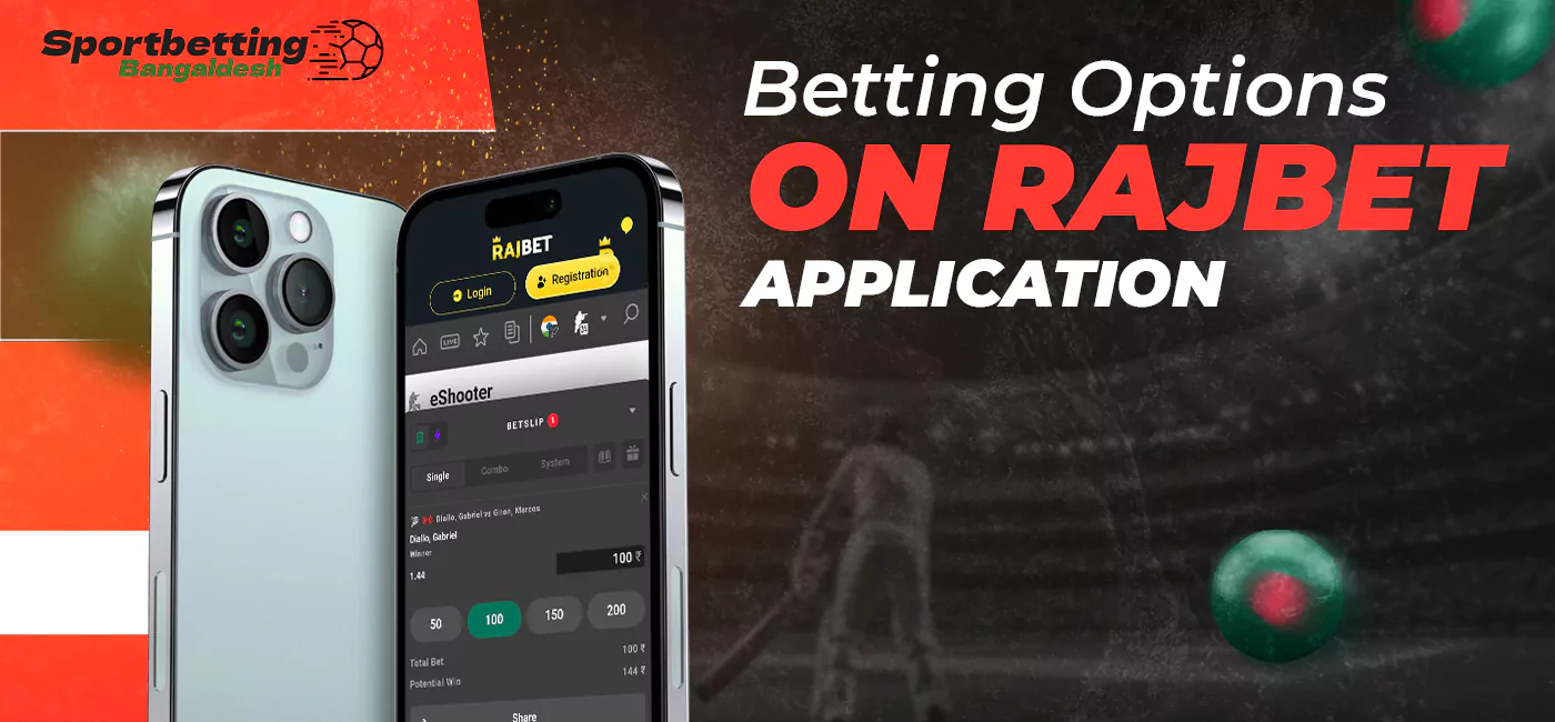 What betting options are available for Bangladeshi users in RajBet mobile app