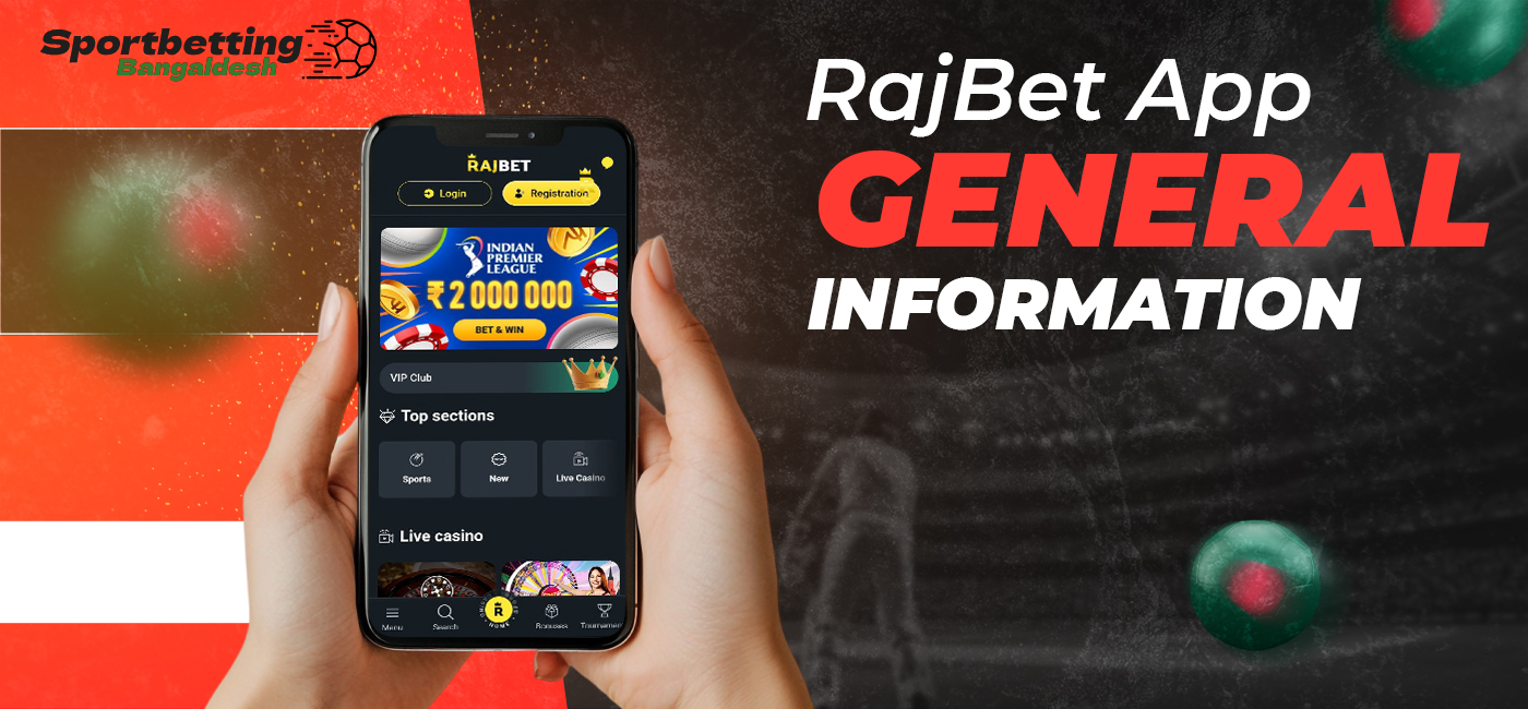 RajBet App general information: casino and sports betting options