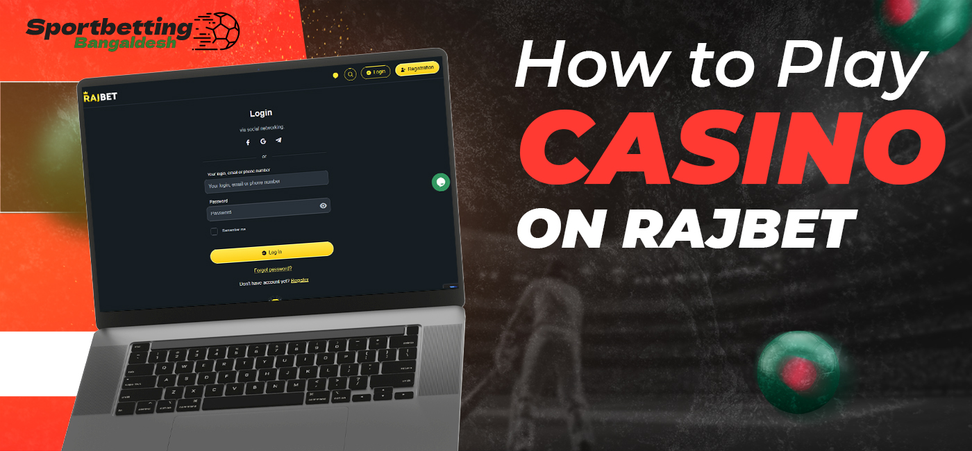 Instructions to start playing online casino games at RajBet