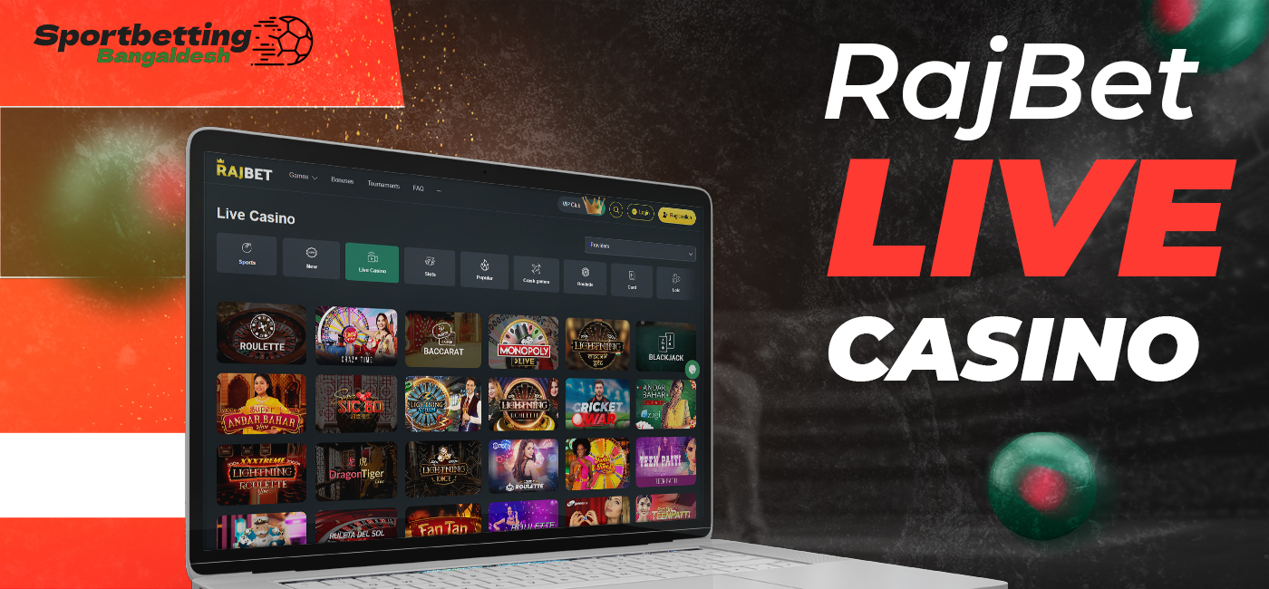 RajBet Live Casino: game features for Bangladeshi users