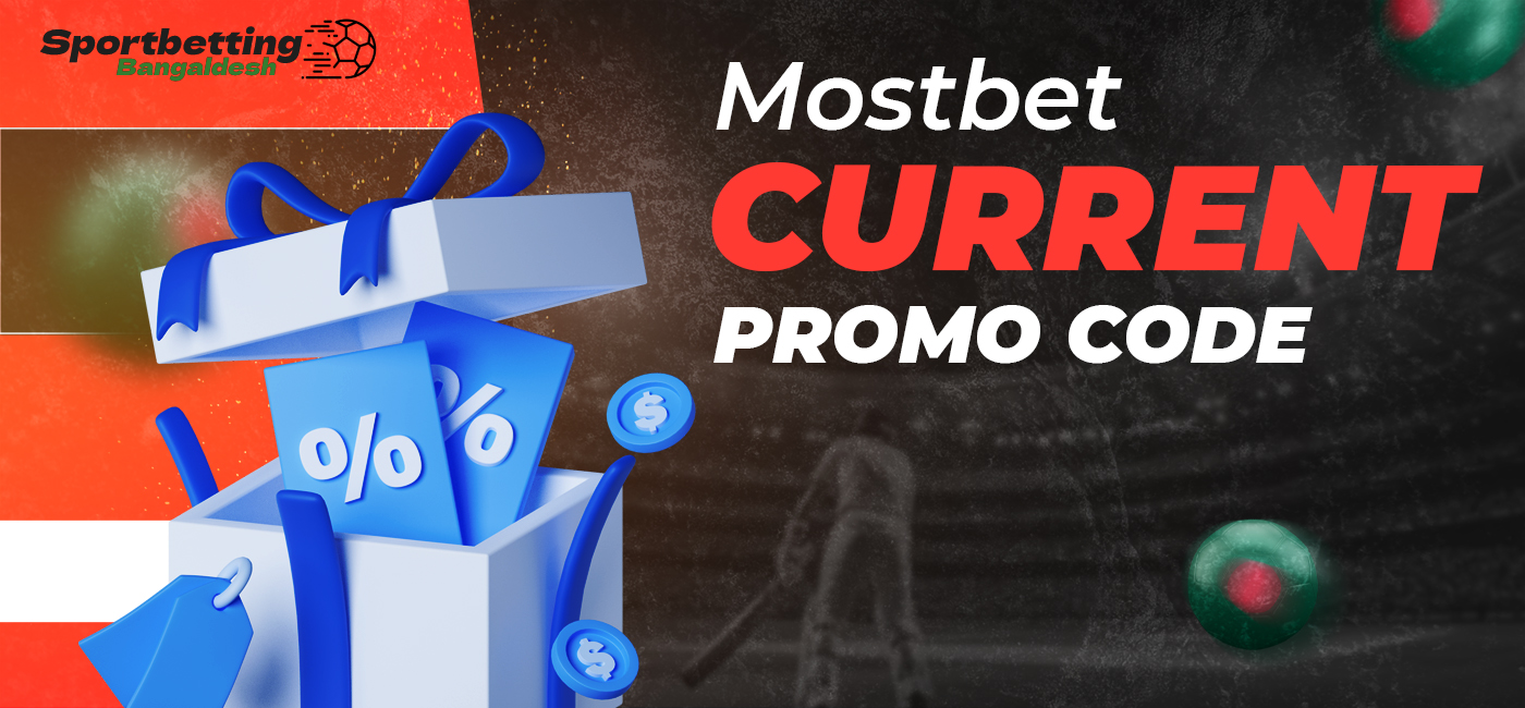 Up-to-date promo codes for Mostbet in 2025