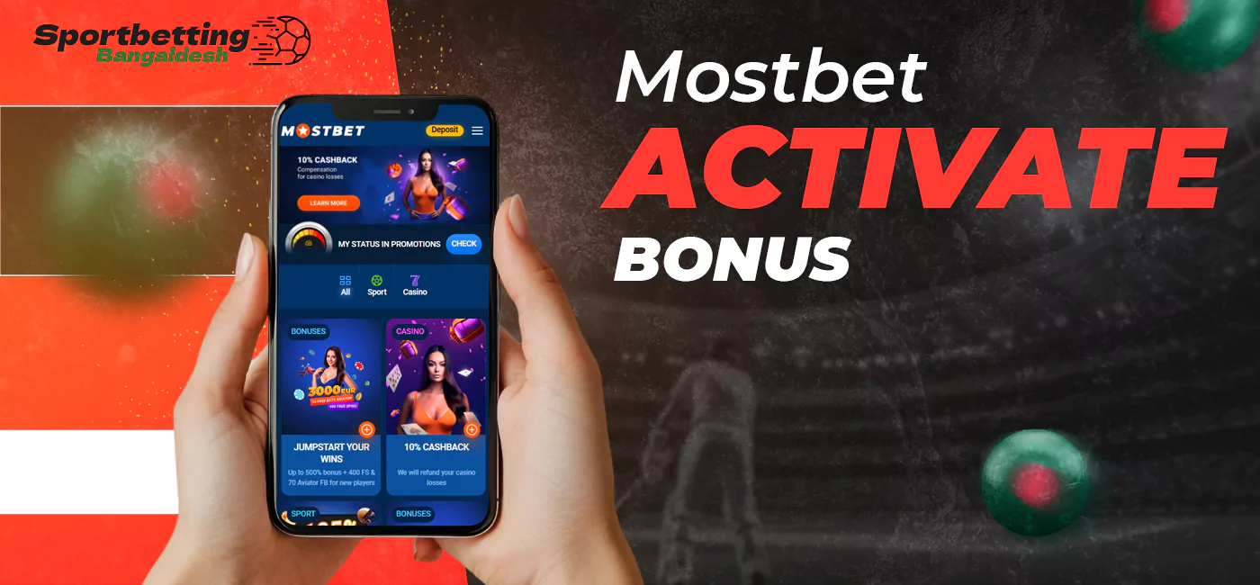 Getting and activating a bonus at Mostbet