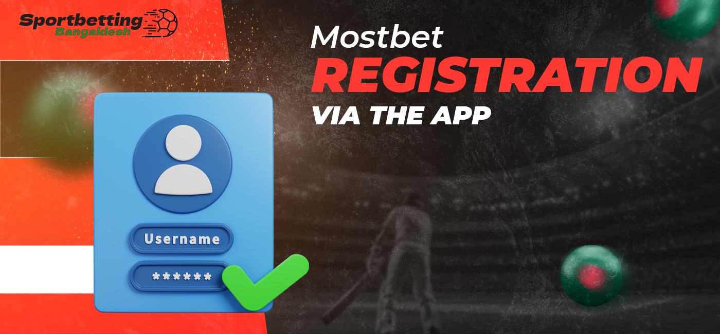 New user registration in the Mostbet app
