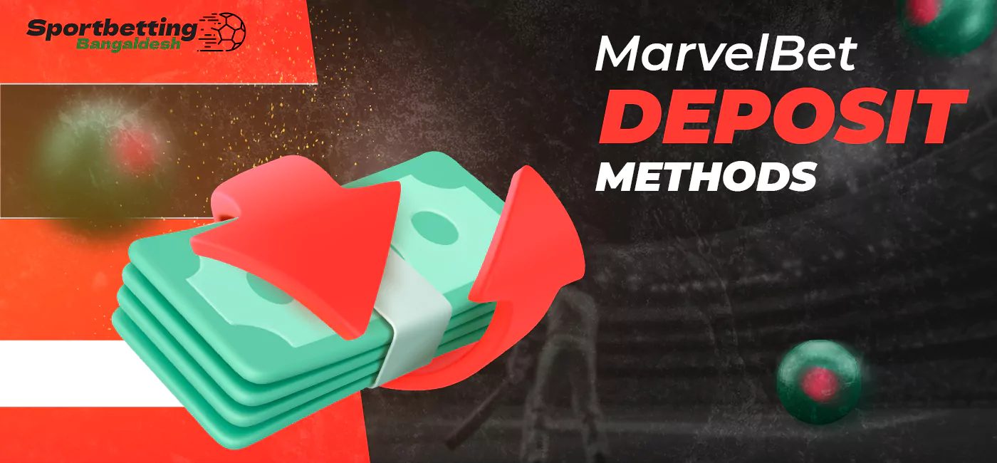 Methods to deposit to MarvelBet account