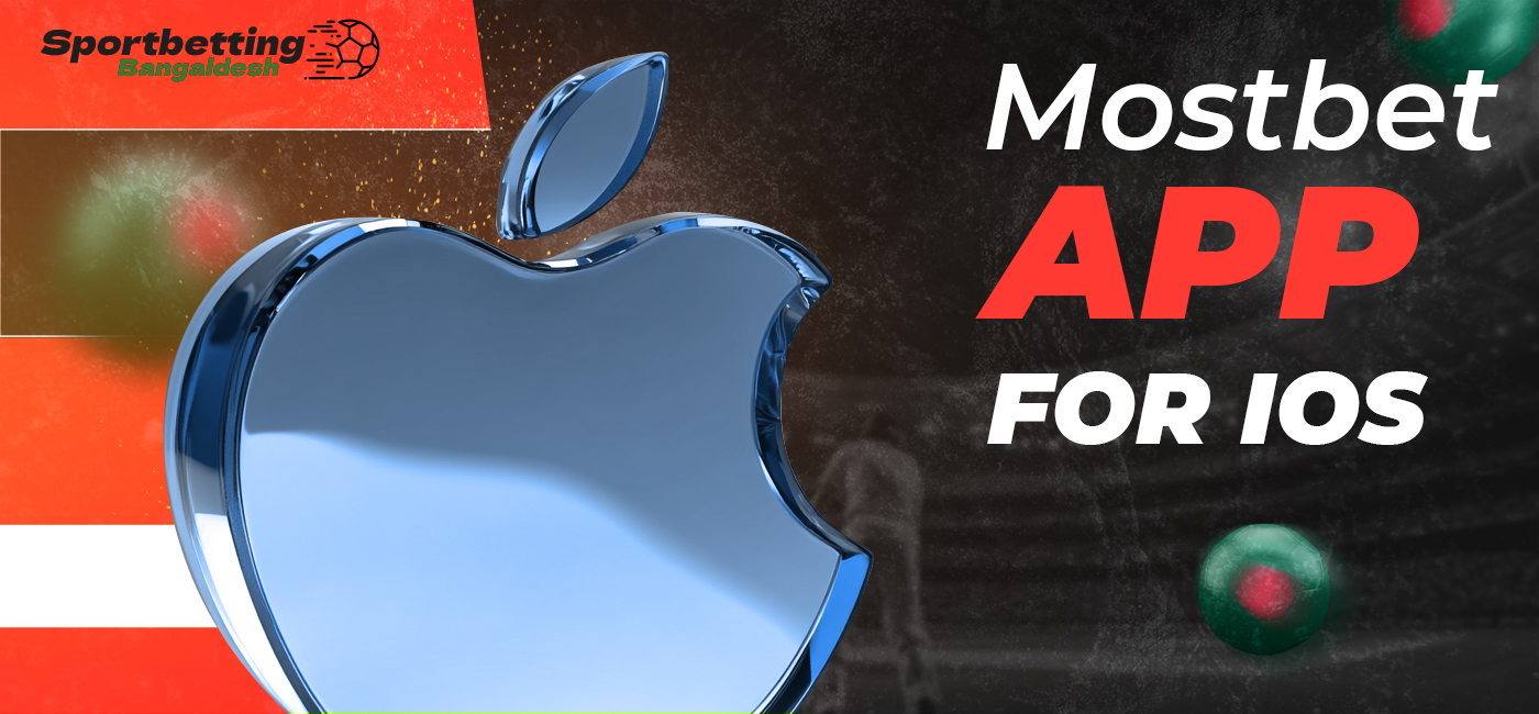 Mostbet app for iOS devices users