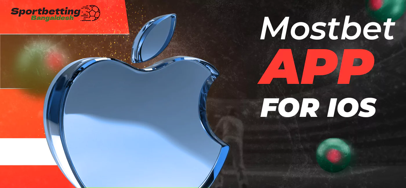 Mostbet app for iOS devices users
