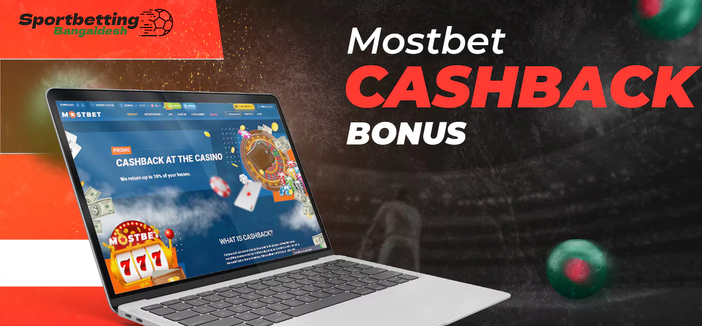 Cashback bonuses for Mostbet Bengali users