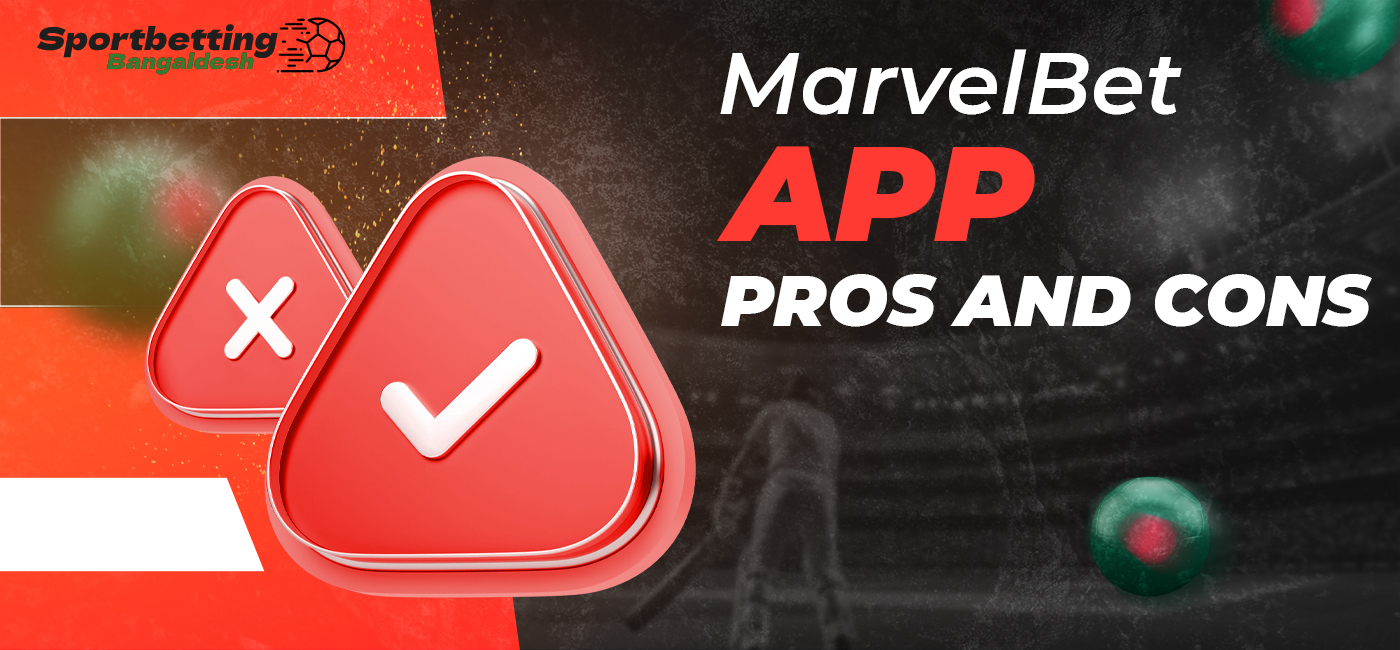 Advantages and disadvantages of MarvelBet online casino app