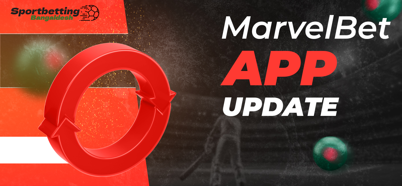 Upgrade MarvelBet mobile app to the latest version