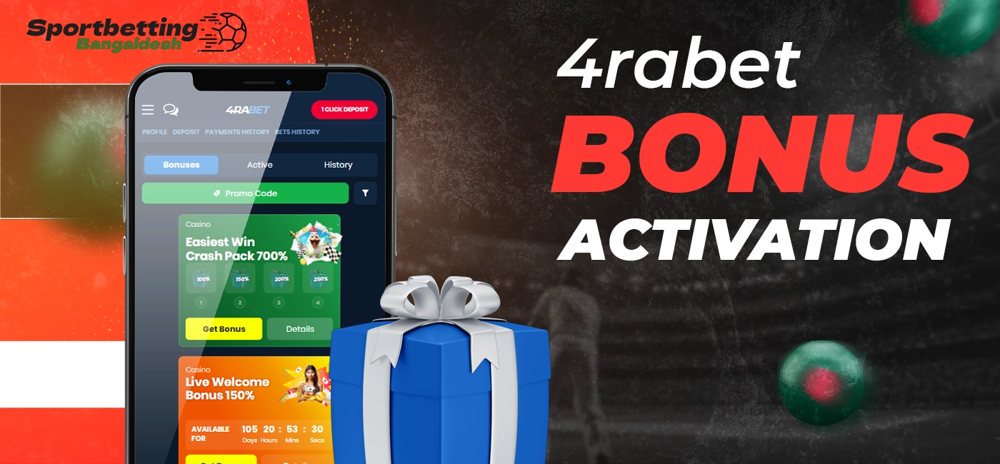 How to get and activate 4rabet available bonuses