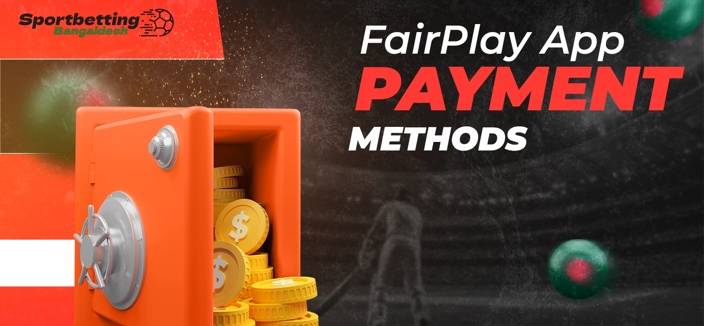 Deposit and withdrawal methods via the FairPlay mobile app
