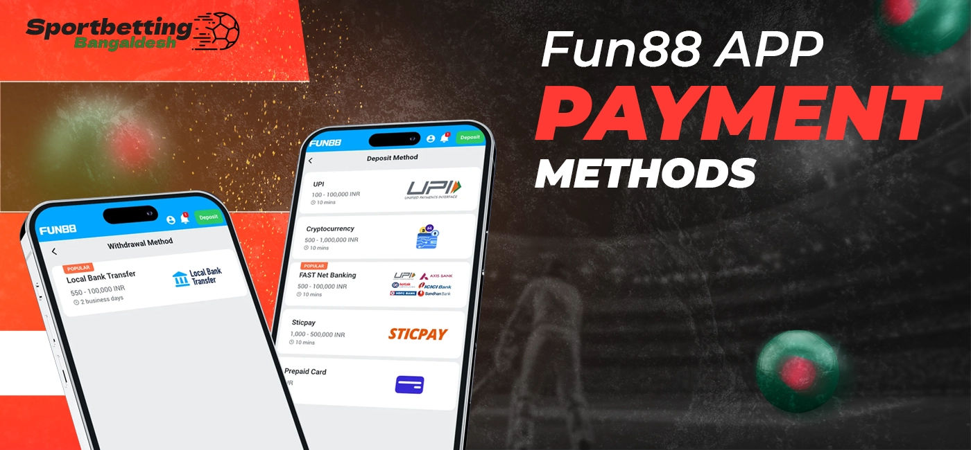 Deposit and withdrawal via Fun88 app in Bangladesh 2025