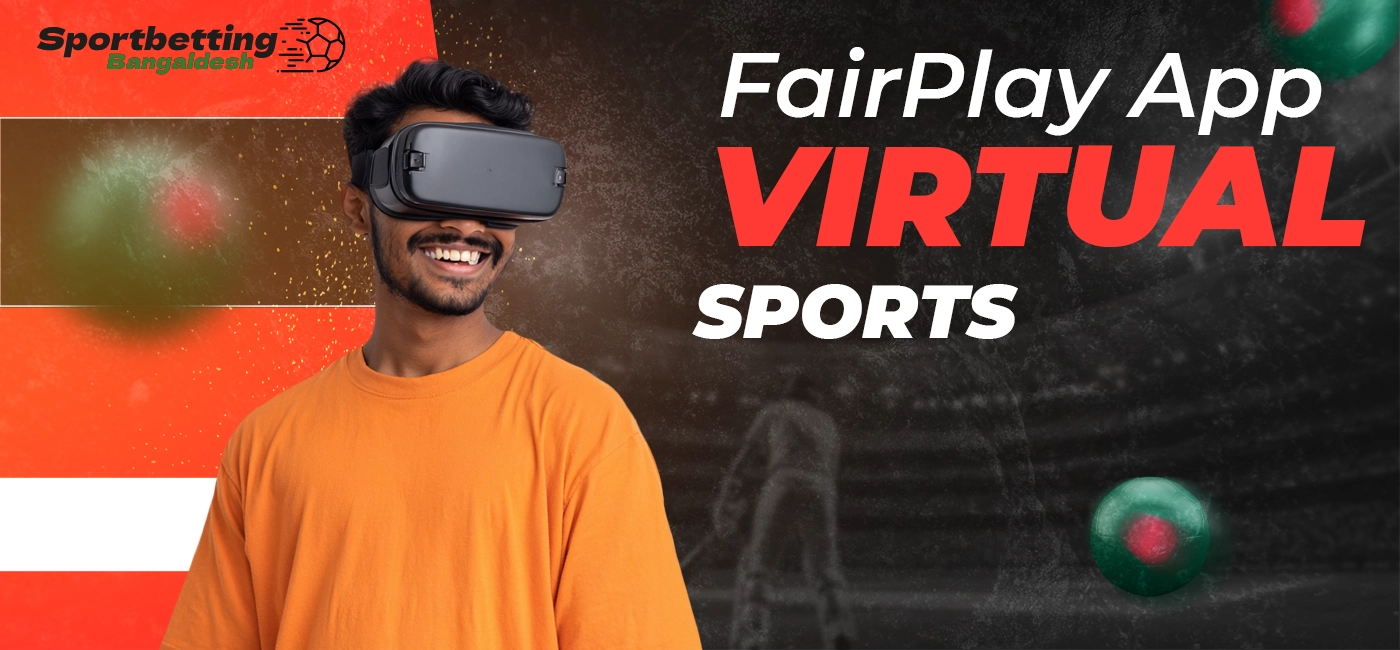 Virtual sports events in the FairPlay app for players in Bangladesh