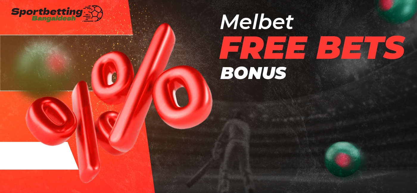 Melbet offer with free bets and terms of use