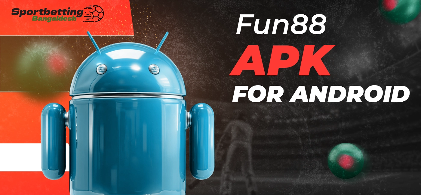 Fun88 APK version for Android with basic characteristics