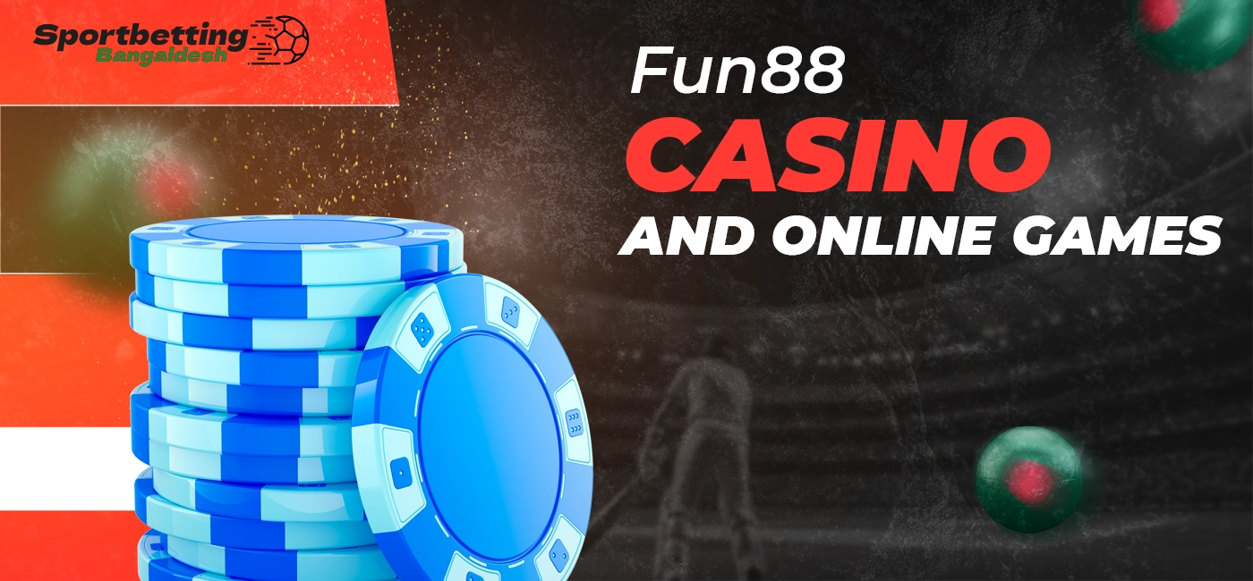 Fun88 casino and online games with listed main categories in Bangladesh