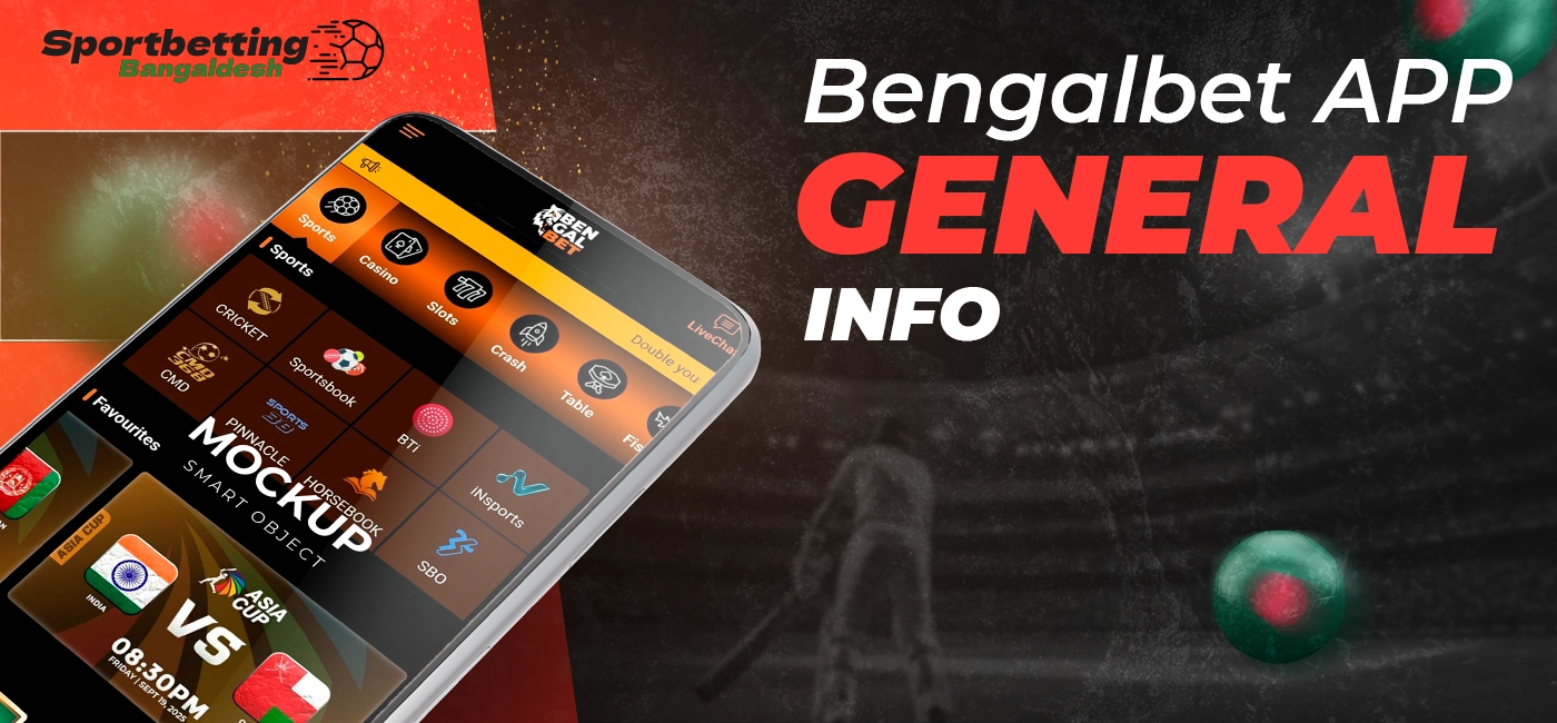 General information about the Bengalbet app and its main features