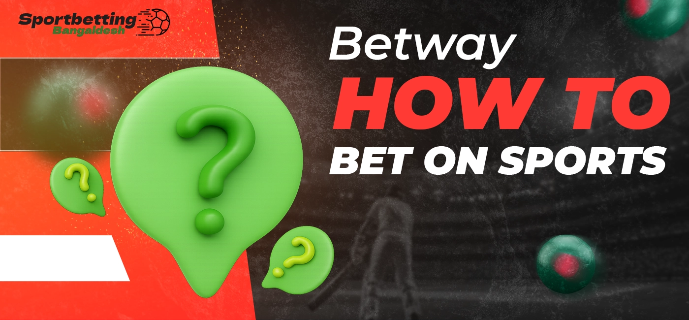 General outline of how to place sports bets on Betway platform