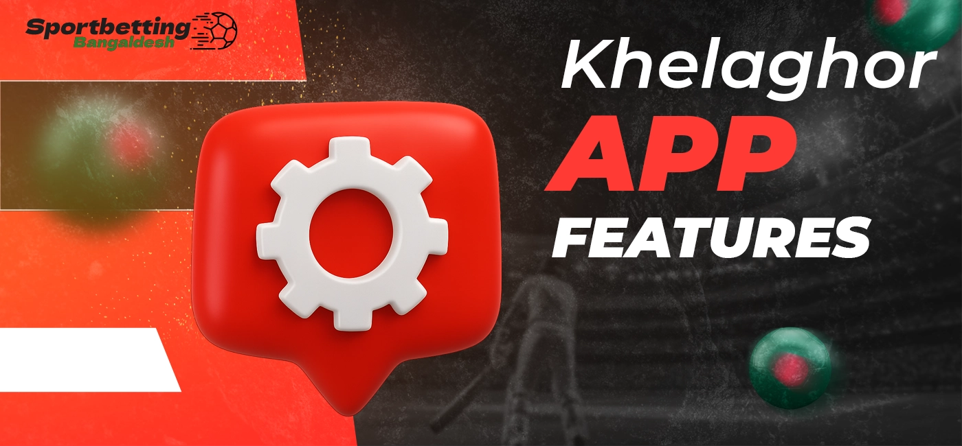 General functional features of the Khelaghor mobile application with summarized elements