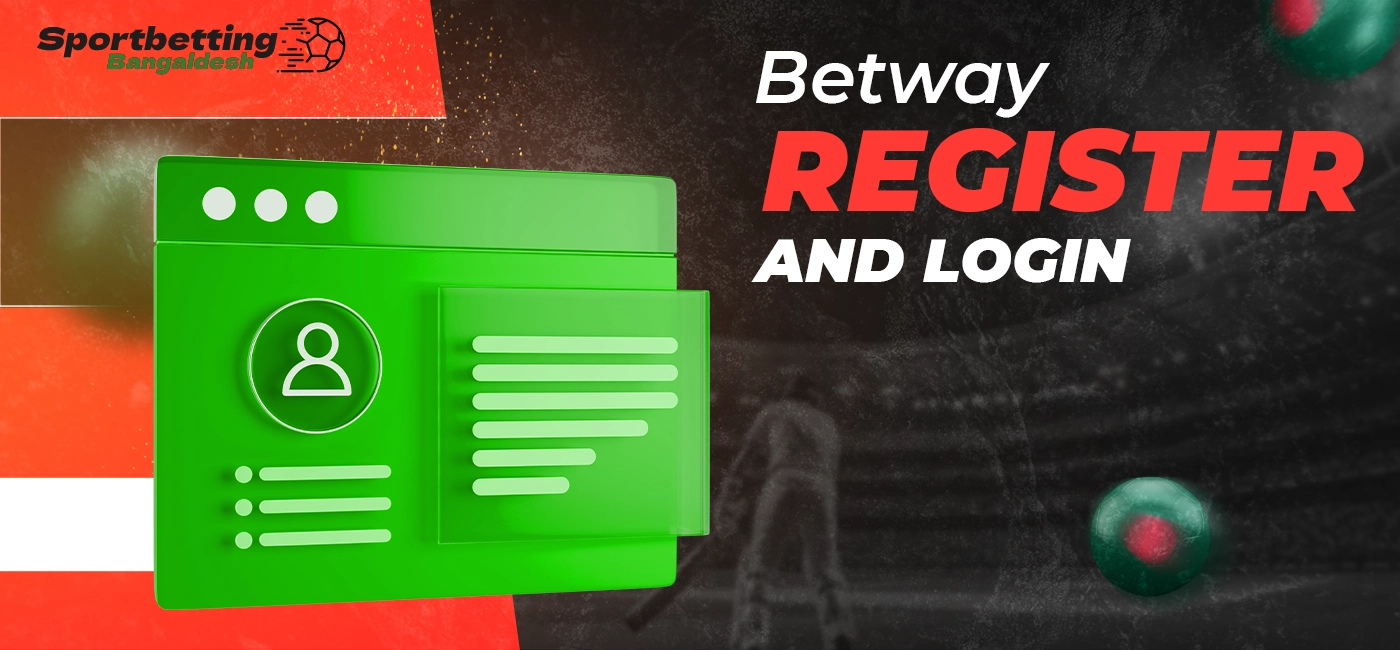 Registration and login process for Betway account with essential steps