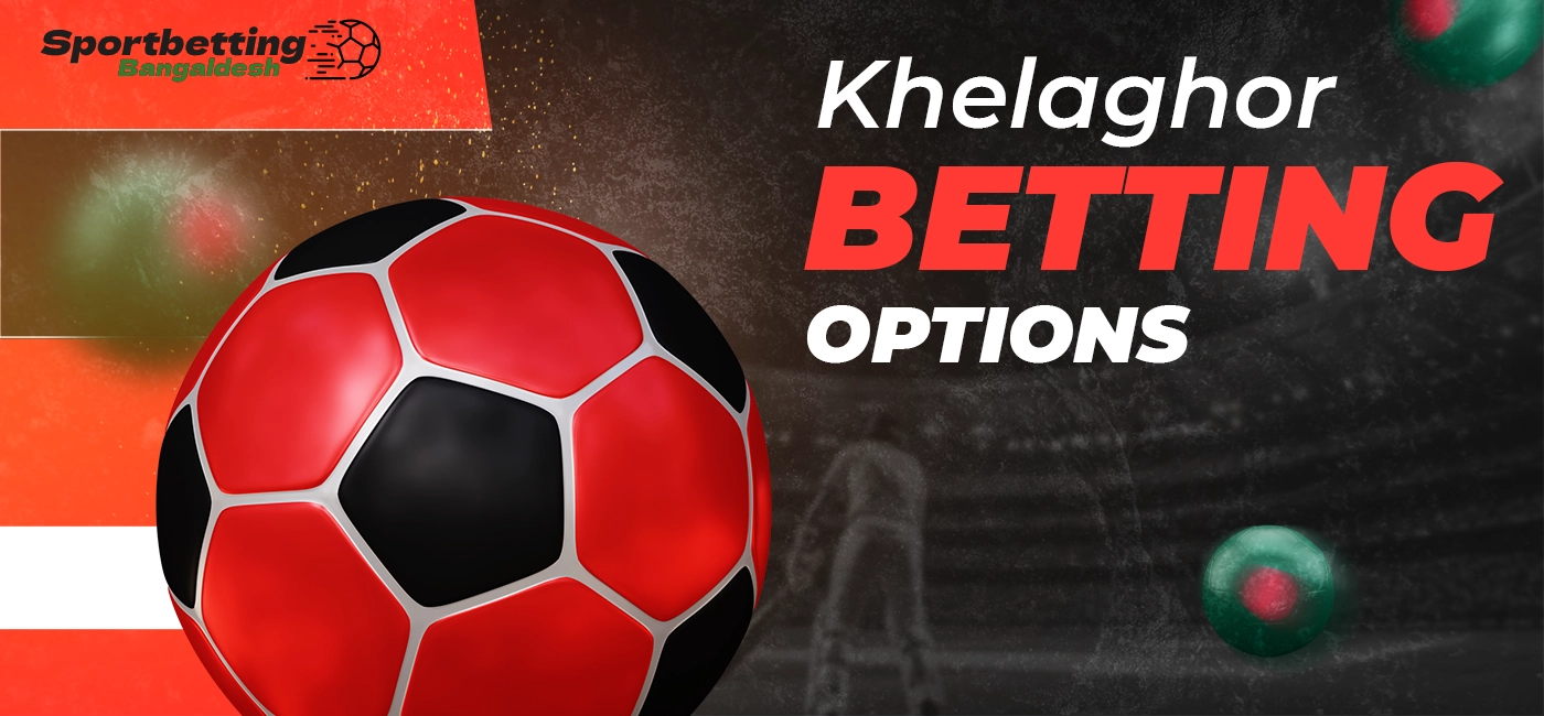Sports betting options on Khelaghor available in Bangladesh in 2025