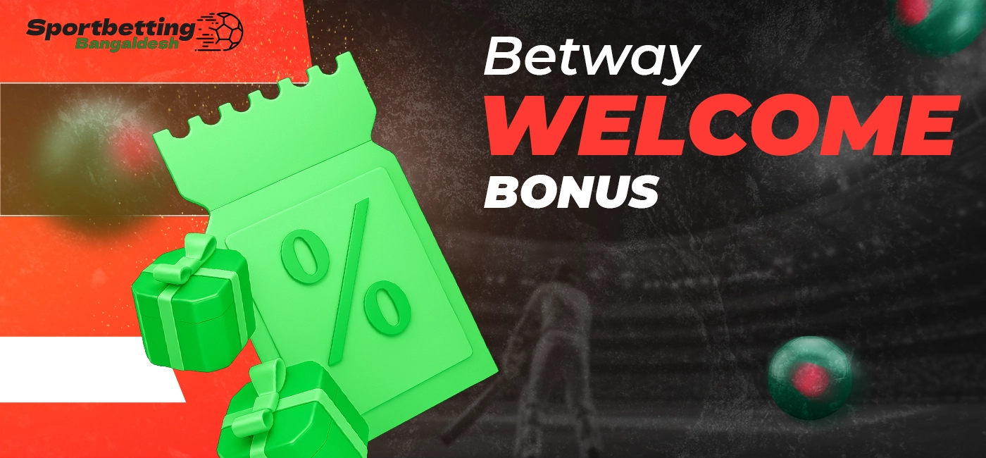 Welcome bonus for new Betway players with basic terms