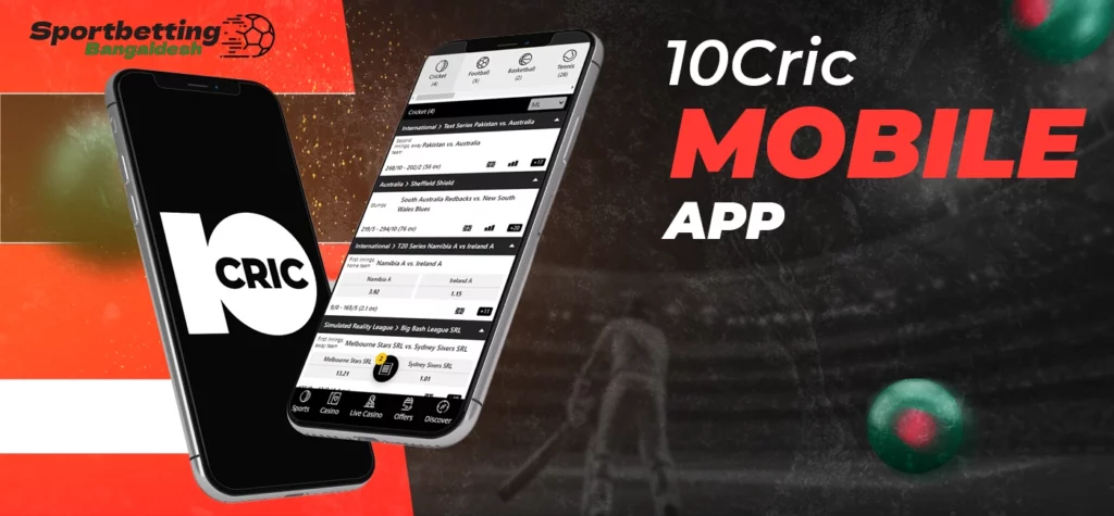 10Cric mobile application and features for Bangladesh users