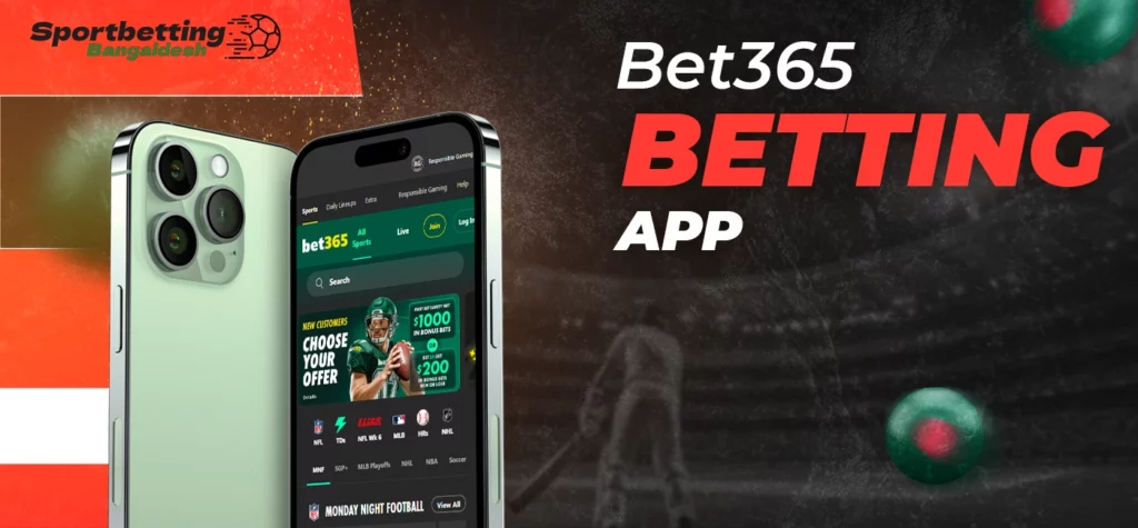 Bet365 mobile application features for players in Bangladesh 2025
