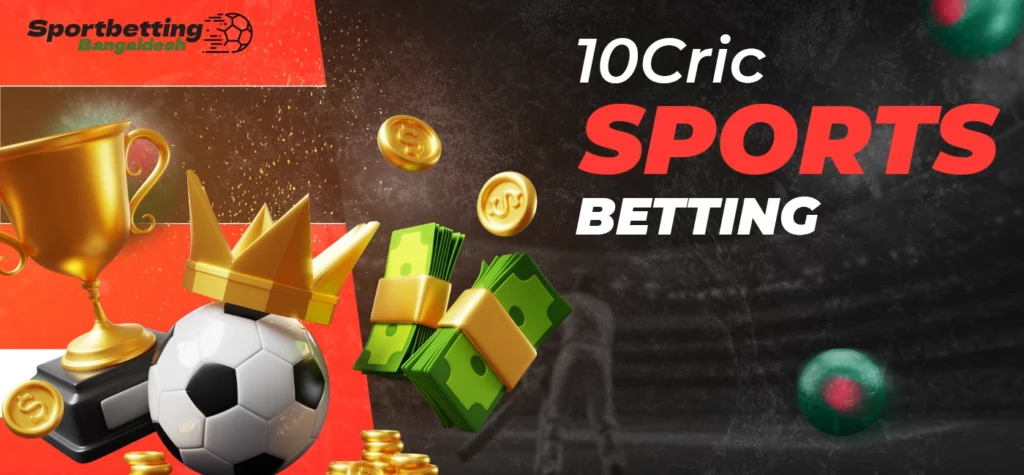 Different sports betting types available on the 10Cric platform