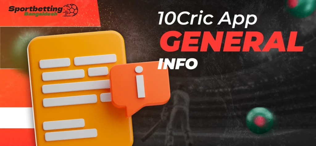 General overview and key information about the 10Cric mobile app