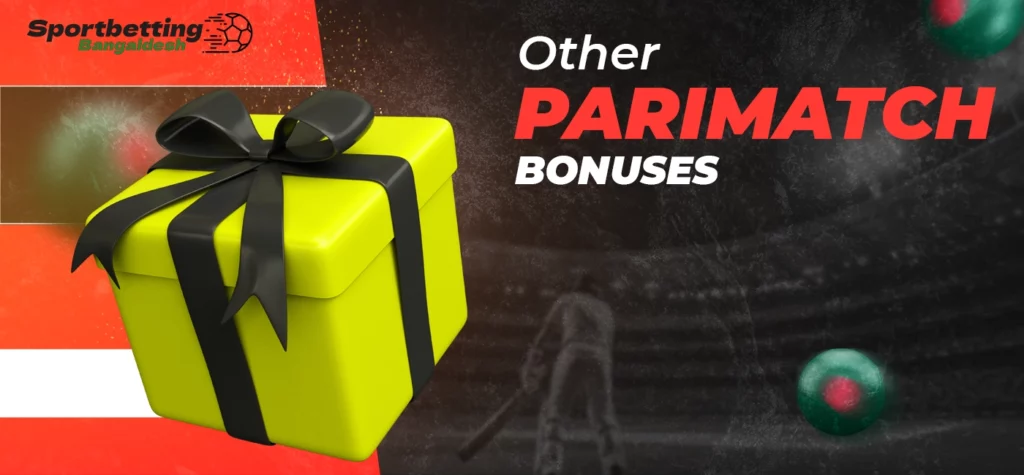 Overview of other Parimatch bonuses available across sports and casino sections