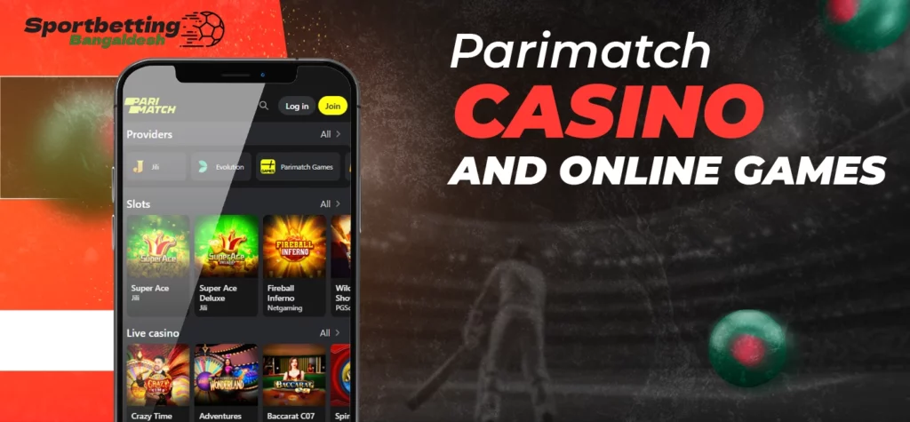 Casino and online games section available at Parimatch Bangladesh 2025