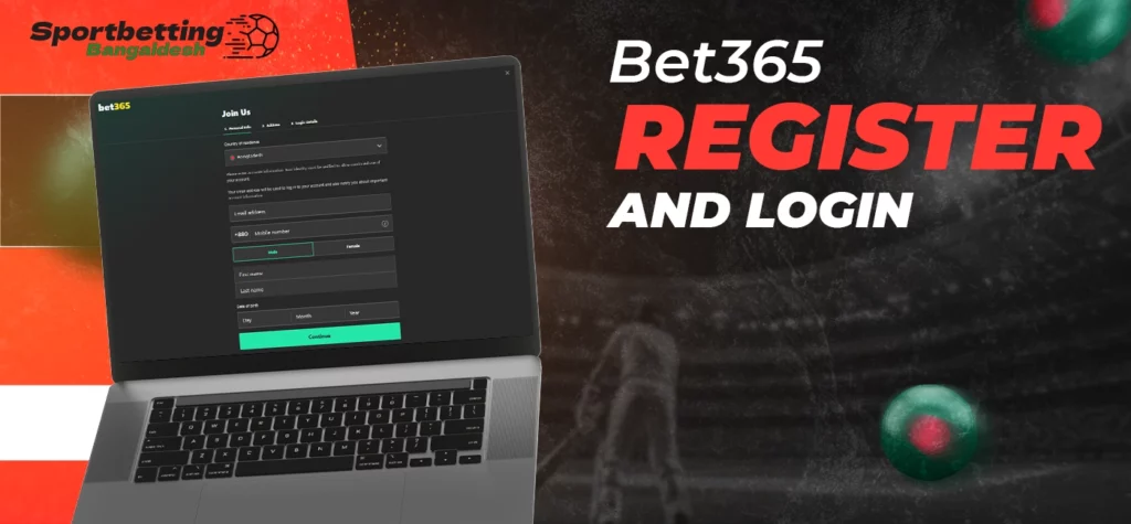 Registration and login access for Bet365 Bangladesh players in 2025